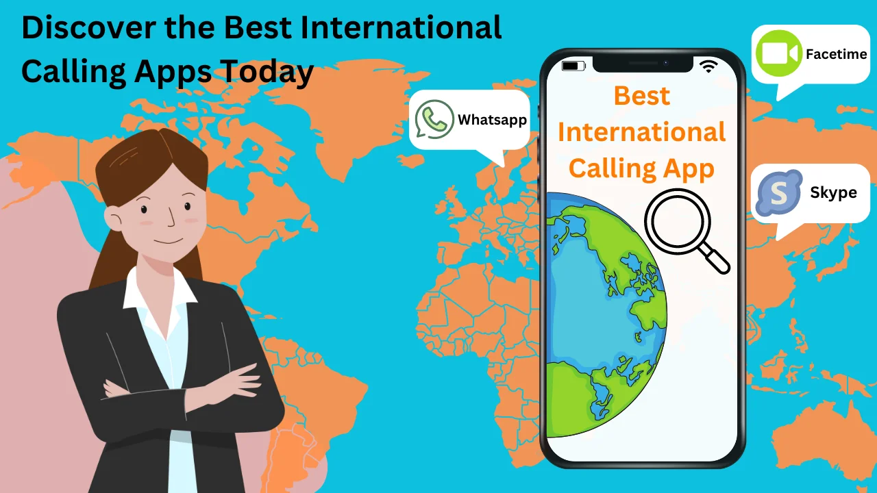 Discover the Best International Calling Apps Today